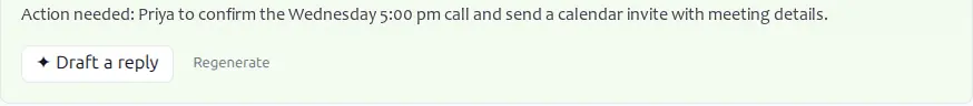 The end of an AI summary showing the outstanding action and a Draft a reply button beside a Regenerate link