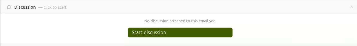 The discussion panel on an email, reading: no discussion attached to this email yet, with a Start discussion button