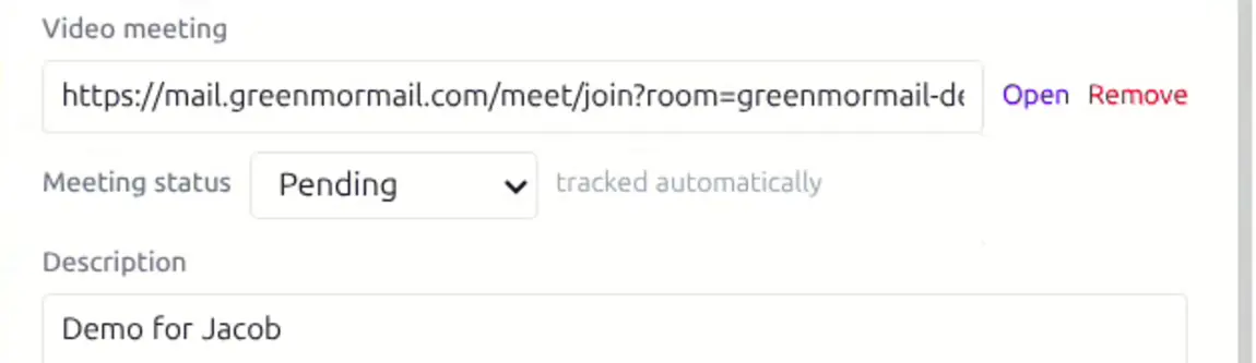 The video meeting row in the GreenmorMail event form, showing the generated meeting link with Open and Remove beside it, and the meeting status set to Pending